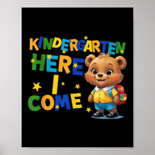 Kindergarten Here I Come, Back To School Baby Bear Poster