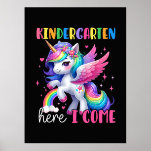 Kindergarten Here I Come Unicorn Back to School Poster