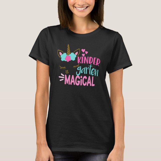 Kindergarten Is Magical Cute Unicorn Back To Schoo T-Shirt (Front)