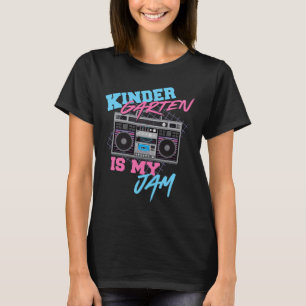 Kindergarten Is My Jam - Vintage 80s Boombox Teach T-Shirt