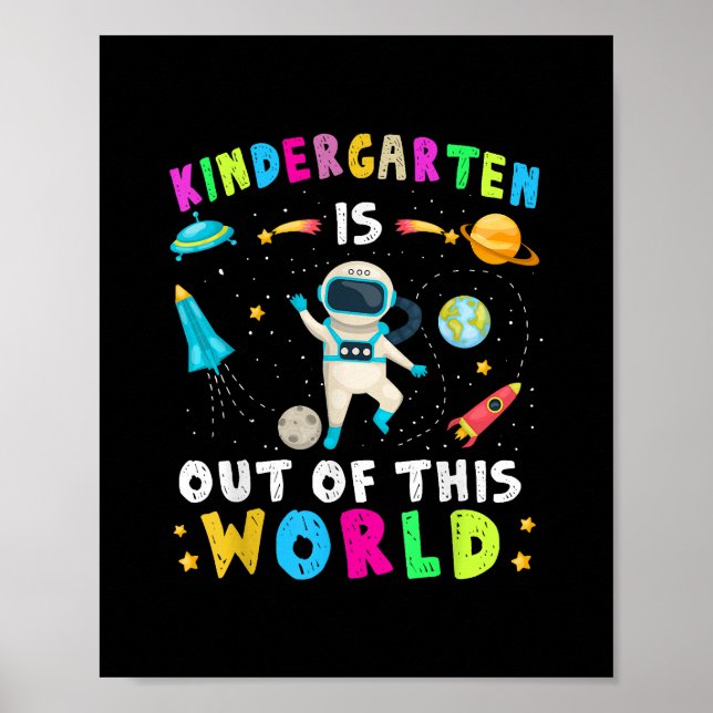 Kindergarten Is Out Of This World Back to School Poster (Front)