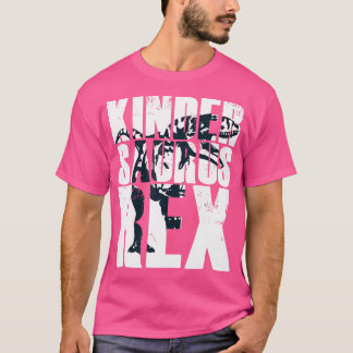 Kindergarten Kindersaurus Rex Tyrannosaurus Dinosa T-Shirt