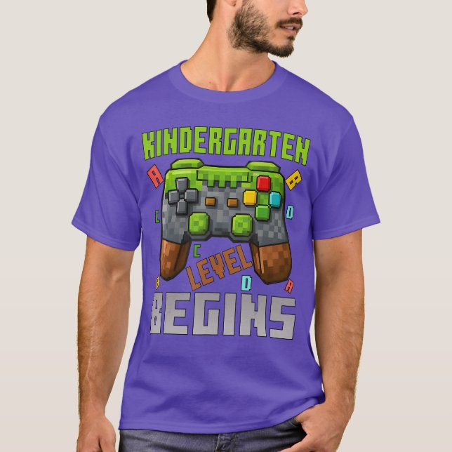 Kindergarten Level Begins First Day Of Kindergarte T-Shirt (Front)