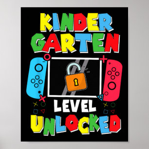 Kindergarten Level Unlocked Back To School First D Poster