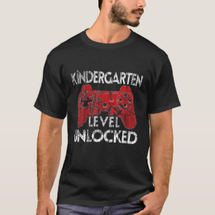 Kindergarten Level Unlocked Gamer First Day Of Sch T-Shirt