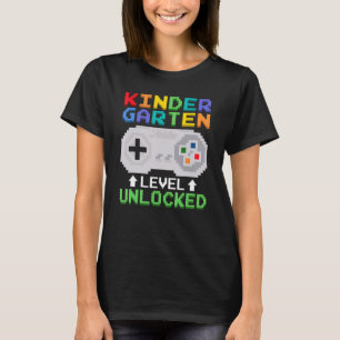 Kindergarten Level Unlocked Gamer Video Game Contr T-Shirt