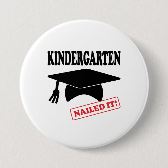 Kindergarten Nailed It 7.5 Cm Round Badge (Front)