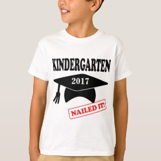 Kindergarten Nailed It - custom year T-Shirt
