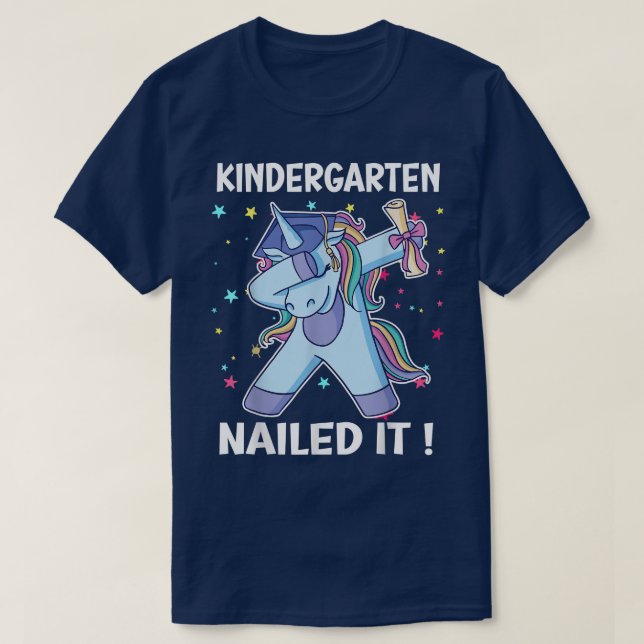 Kindergarten Nailed It Dabbing Unicorn Graduation  T-Shirt (Design Front)