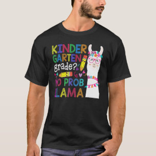 Kindergarten No Prob Llama Teacher Student Back To T-Shirt
