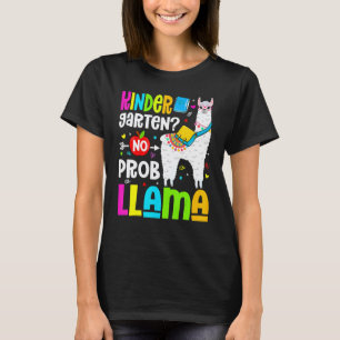 Kindergarten No Prob Llama Teacher Student Back To T-Shirt