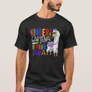 Kindergarten No Prob Llama Team Kindergarten Stude T-Shirt