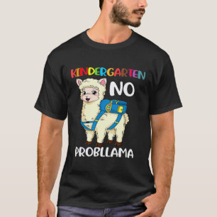 Kindergarten No Probllama Llama Back To School T-Shirt