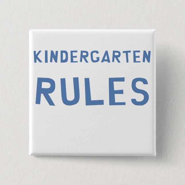 Kindergarten Rules 15 Cm Square Badge (Front)
