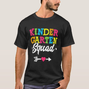 Kindergarten Squad Back To School For Teachers Ki T-Shirt
