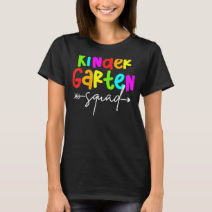 Kindergarten Squad Class Back To School Teacher St T-Shirt