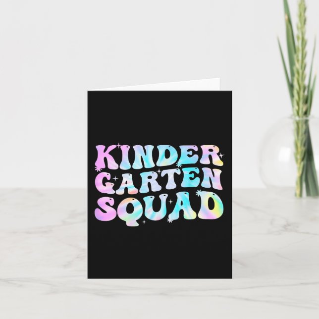 Kindergarten Squad Teacher kids Tie Dye Back to Sc Card (Front)
