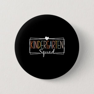 Kindergarten Squad Teachers Kids Kindergarten Back 6 Cm Round Badge