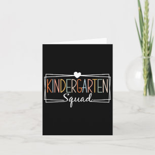 Kindergarten Squad Teachers Kids Kindergarten Ck T Card