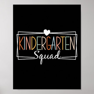 Kindergarten Squad Teachers Kids Kindergarten Ck T Poster