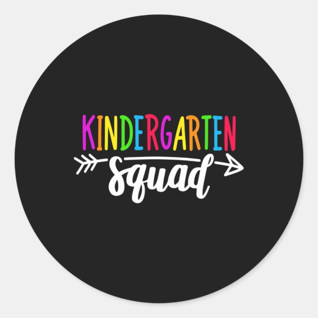 Kindergarten Squad Tee Teacher Back To School  Classic Round Sticker (Front)