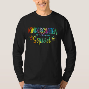 Kindergarten Squad Tie Dye Teacher Student Back To T-Shirt
