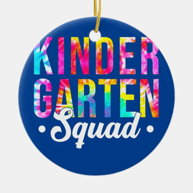 Kindergarten Squad Tie Dye Team Kindergarten Ceramic Tree Decoration (Front)