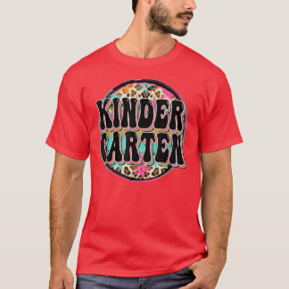 Kindergarten Student Teacher Back To School Gradua T-Shirt