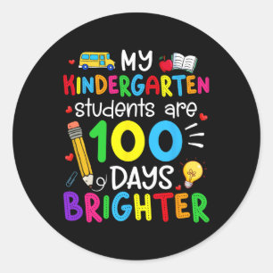 Kindergarten Students Are 100 Days Brighter 100th  Classic Round Sticker