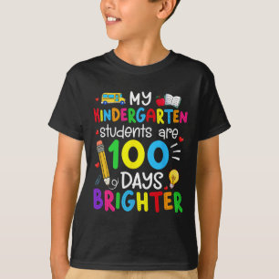 Kindergarten Students Are 100 Days Brighter 100th T-Shirt