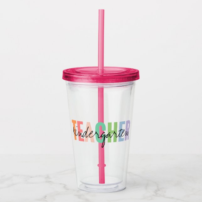 Kindergarten Teacher  Acrylic Tumbler (Front)