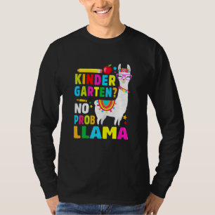 Kindergarten Teacher Back To School No Prob Llama T-Shirt