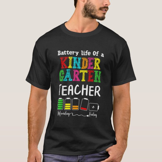 Kindergarten Teacher Battery Life Kindergarten Ins T-Shirt (Front)