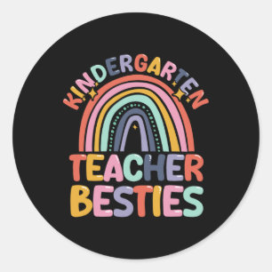Kindergarten Teacher Besties Bff Best Friends Best Classic Round Sticker