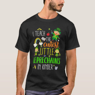 Kindergarten Teacher Cutest Leprechauns St Patrick T-Shirt