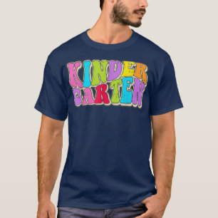 Kindergarten Teacher First Day of School  T-Shirt