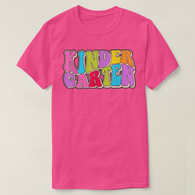 Kindergarten Teacher First Day of School T-Shirt (Design Front)