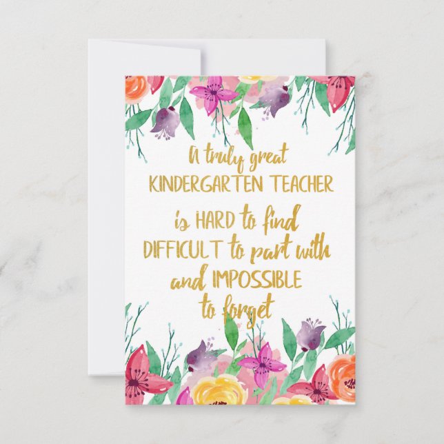 Kindergarten teacher gift Elementary school quote Thank You Card (Front)