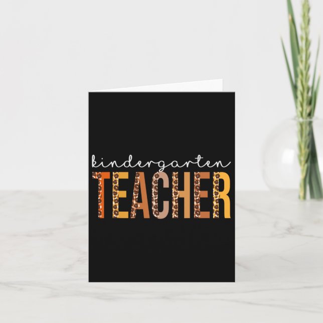 Kindergarten Teacher Leopard Fall Autumn Thanksgiv Card (Front)