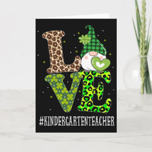 Kindergarten Teacher Love St Patricks Day Gnome Le Card