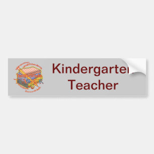 Kindergarten Teacher Motto Bumper Sticker
