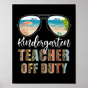 Kindergarten Teacher Off Duty Leopard Sunglasses Poster
