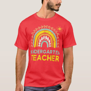 Kindergarten Teacher Rainbow Cute First Day Of Wom T-Shirt