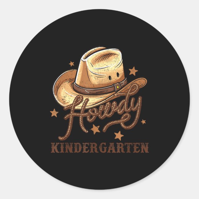 Kindergarten Teacher Rodeo Cowboy Western Howdy Ki Classic Round Sticker (Front)