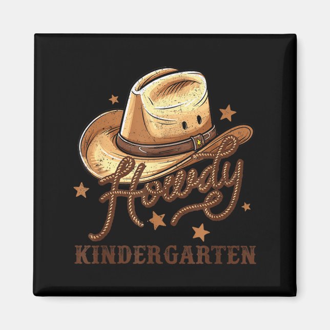Kindergarten Teacher Rodeo Cowboy Western Howdy Ki Magnet (Front)