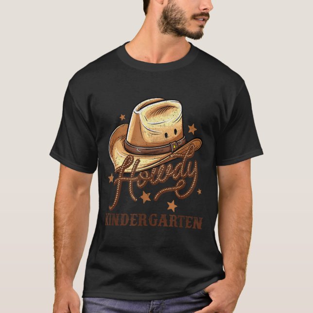Kindergarten Teacher Rodeo Cowboy Western Howdy Ki T-Shirt (Front)