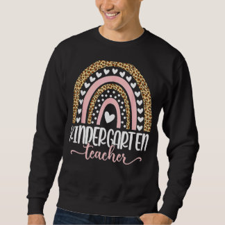 Kindergarten Teacher Teach Love Inspire First Day  Sweatshirt
