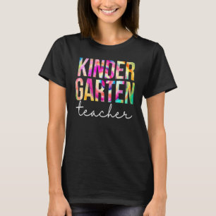 Kindergarten Teacher Tie Dye Appreciation Day Back T-Shirt