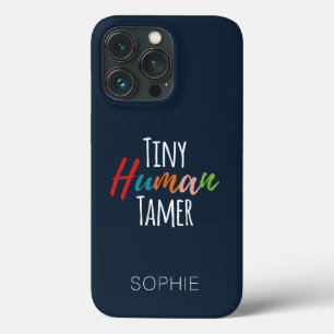 Kindergarten Teacher Tiny Human Tamer Personalised iPhone 13 Pro Case