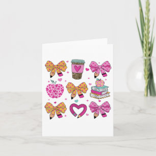 Kindergarten Teacher Valentines Day Heart Coquette Card